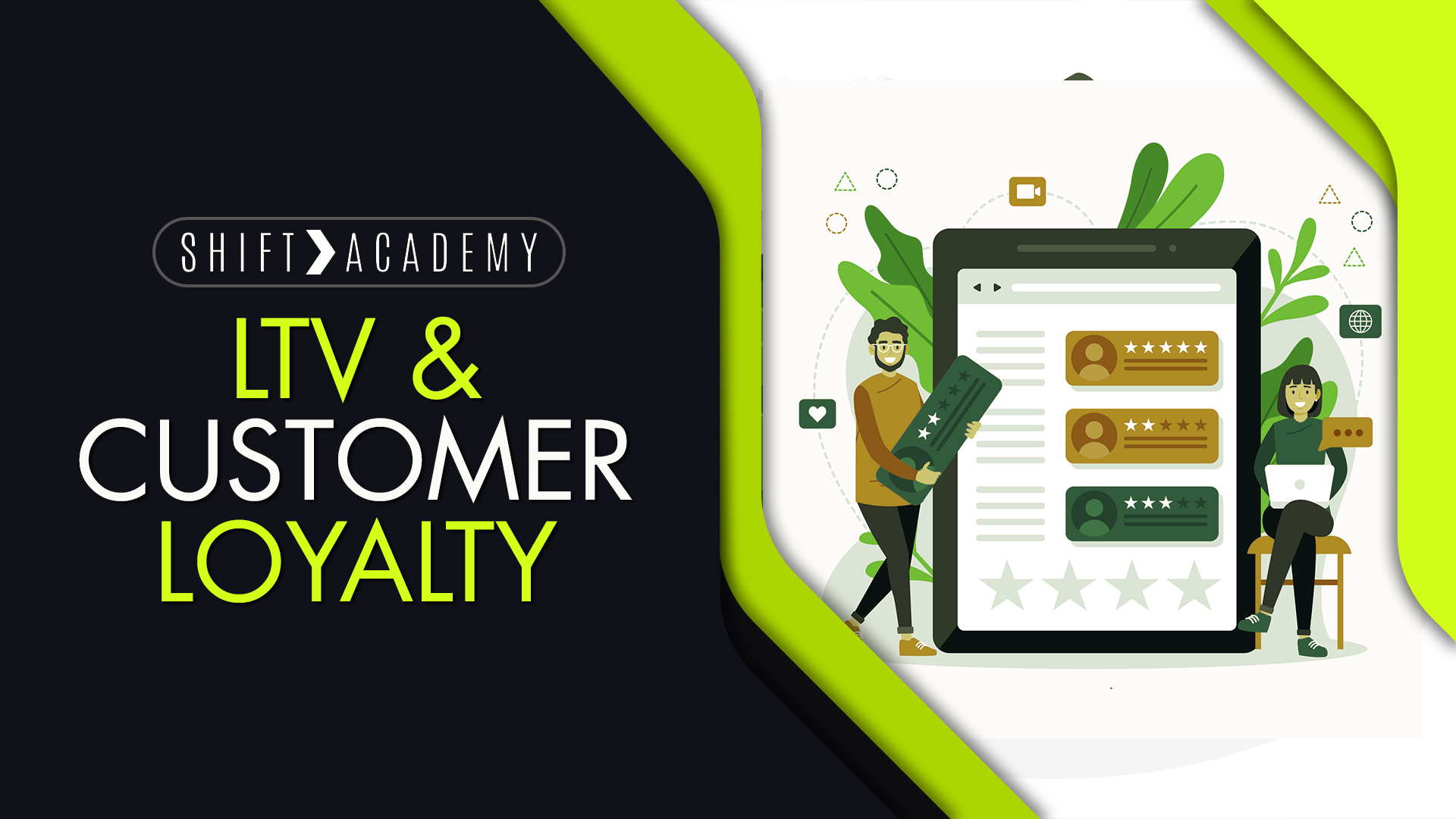 LTV and Customer Loyalty